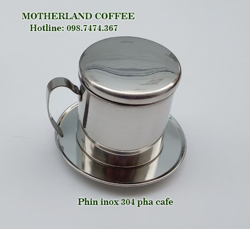 phin inox 304 Motherland coffee